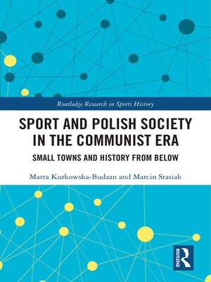 cover image of Sport and Polish Society in the Communist Era